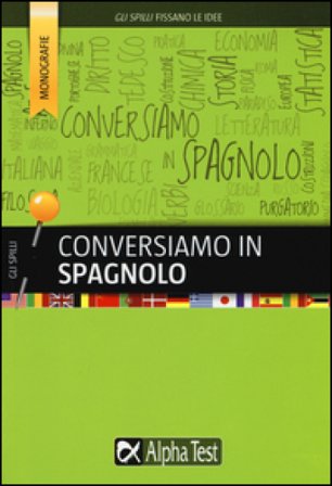 Conversiamo in spagnolo Annalee Alviani
