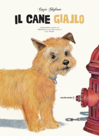 Il cane giallo Cinzia Ghigliano