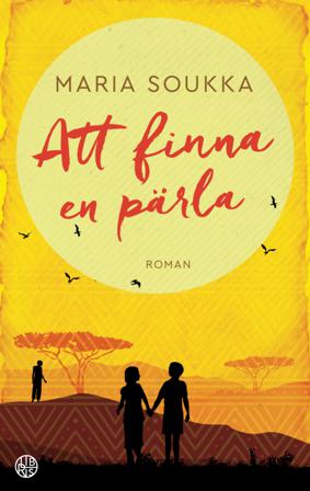 Att finna en pärla - Bok av Maria Soukka - Inbunden