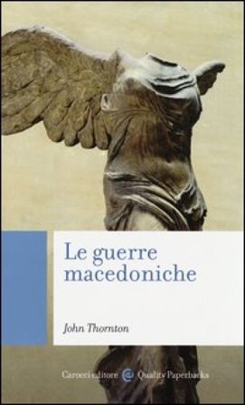 Le guerre macedoniche John Thornton