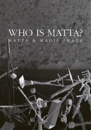 Who is Matta? Matta & Magie Image Saul Kaminer