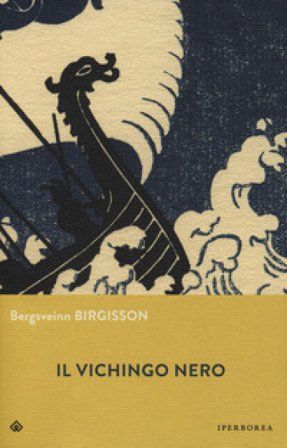 Il vichingo nero Bergsveinn Birgisson