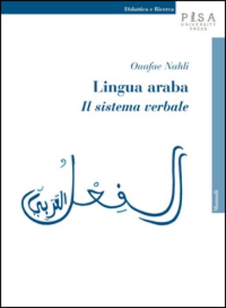 Lingua araba. Il sistema verbale Ouafae Nahli