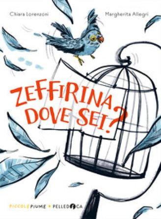 Zeffirina dove sei? Ediz. ad alta leggibilità Chiara Lorenzoni