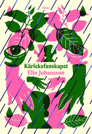 Kärleksfanskapet - Bok av Elin Johansson - Inbunden