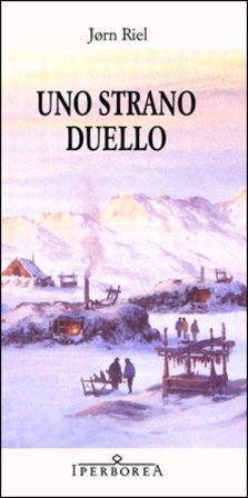 Uno strano duello Jørn Riel