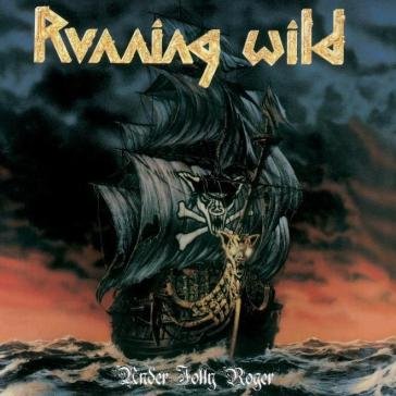 Under jolly roger (expanded version) Running Wild
