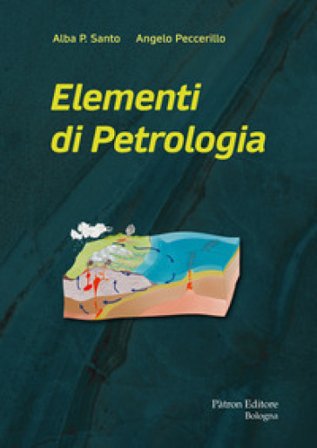 Elementi di petrologia Alba P. Santo