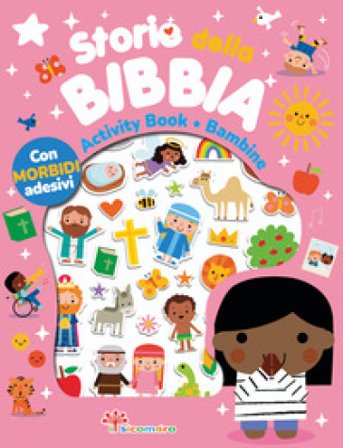Storie della Bibbia. Activity book bambine. Ediz. a colori