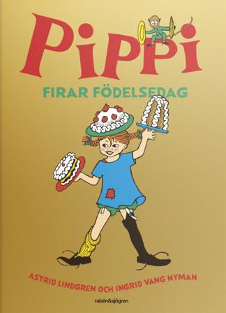 Pippi firar födelsedag - Bok av Astrid Lindgren - Inbunden
