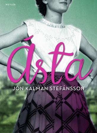 Ásta : när det inte finns nån väg ut ur världen - vart beger man sig då? - Bok av Jón Kalman Stefánsson - Inbunden
