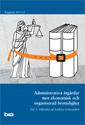 Administrativa åtgärder mot ekonomisk och organiserad brottslighet. Del 1. Tillstånd att bedriva verksamhet - Bok - Häfte