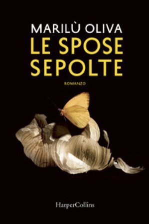 Le spose sepolte Marilù Oliva