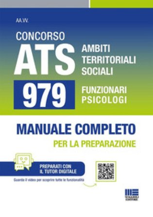 Concorso ATS Ambiti Territoriali Sociali. 979 funzionari psicologi conforme al bando. Manuale completo per la preparazione. Con tutor digitale