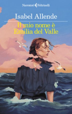 Il mio nome è Emilia del Valle Isabel Allende