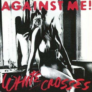 White crosses Against Me!
