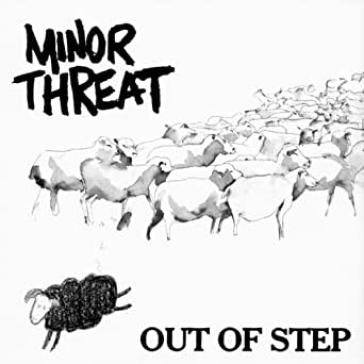 Out of step Minor Threat