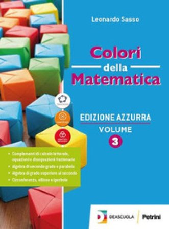 Colori della matematica. Ediz. azzurra. Per il triennio del Liceo classico. Con e-book. Con espansione online. Vol. O: Limiti e derivate Leonardo 