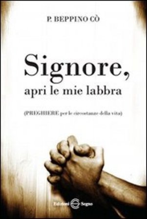 Signore apri le mie labbra Beppino Cò