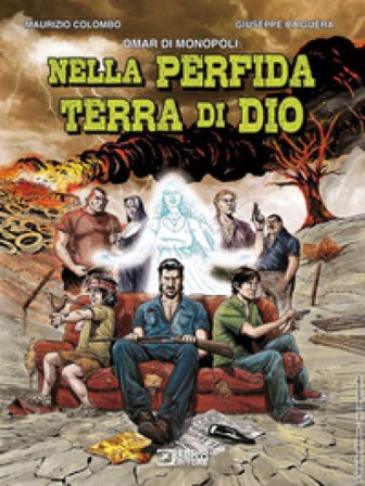 Nella perfida terra di Dio Omar Di Monopoli