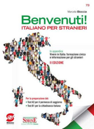 Benvenuti! Italiano per stranieri. Con e-book. Con espansione online Marcella Boccia