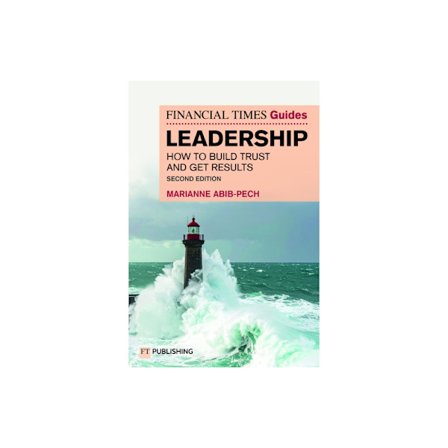 The Financial Times Guide to Leadership (häftad, eng)