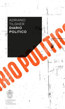 Diario politico Adriano Tilgher