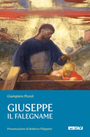 Giuseppe il falegname Giampiero Pizzol
