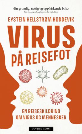 Virus på reisefot - Bok av Eystein Hellstrøm Hoddevik - Hardback