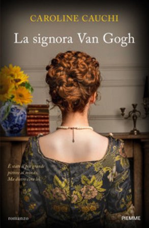 La signora Van Gogh Caroline Cauchi