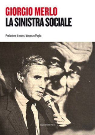 La Sinistra sociale Giorgio Merlo