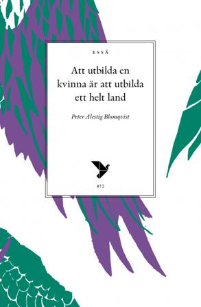 Att utbilda en kvinna är att utbilda ett helt land - Bok av Peter Alestig - Häfte