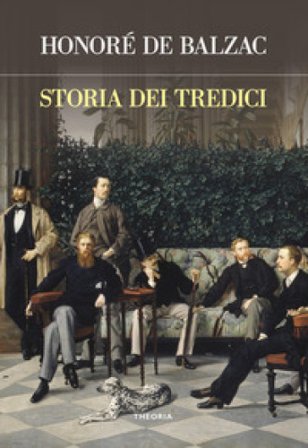 Storia dei tredici Honoré de Balzac