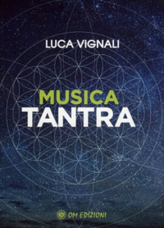 Musica tantra Luca Vignali