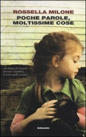Poche parole, moltissime cose Rossella Milone