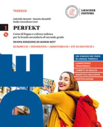 Perfekt. Corso di lingua e cultura tedesca. Grammatik auf einen Blick. Per le Scuole superiori. Con CD Audio formato MP3. Con e-book. Con espansione 
