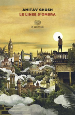 Le linee d'ombra Amitav Ghosh