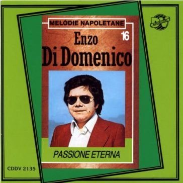 Passione eterna DI DOMENICO ENZO