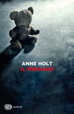Il presagio Anne Holt