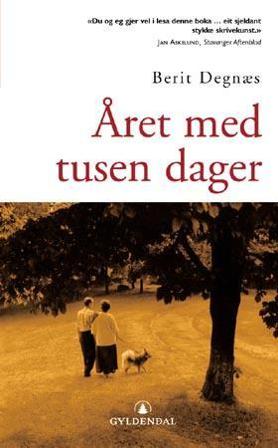 Året med tusen dager - Bok av Berit Degnæs - Pocket