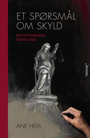 Et spørsmål om skyld - Bok av Ane Hem - Hardback