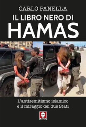 Il libro nero di Hamas. L'antisemitsmo islamico e il miraggio dei due Stati Carlo Panella