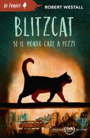 Blitzcat. Se il mondo cade a pezzi. Nuova ediz. Robert Westall