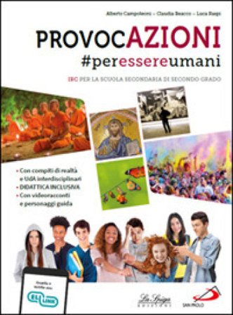 Provocazioni. #peressereumani. Per le Scuole superiori. Con e-book. Con espansione online Alberto Campoleoni