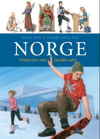 Norge - Bok av Beate Muri & Anders Kvåle Rue - Hardback