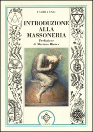 Introduzione alla massoneria Fabio Venzi