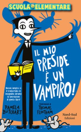 Il mio preside è un vampiro! Scuola elementare Pamela Butchart