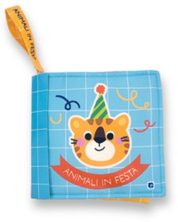 Animali in festa. Libri bebè. Ediz. a colori