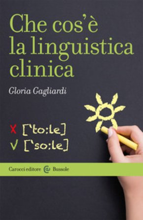 Che cos'è la linguistica clinica Gloria Gagliardi