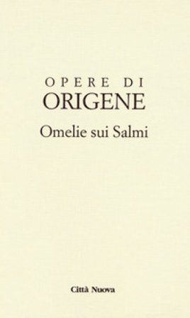 Opere di Origene. Testo greco antico a fronte. Vol. 9/3b: Omelie sui Salmi 2 Origene